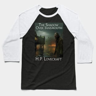 Shadow Over Innsmouth Baseball T-Shirt